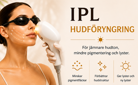 IPL Hudföryngring - 1 behandling (copy)